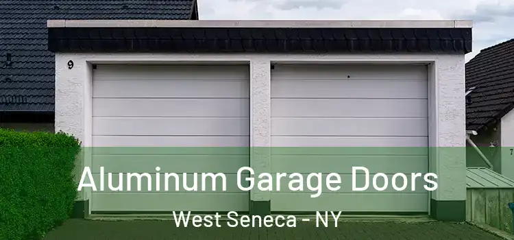  Aluminum Garage Doors West Seneca - NY