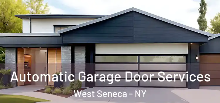  Automatic Garage Door Services West Seneca - NY