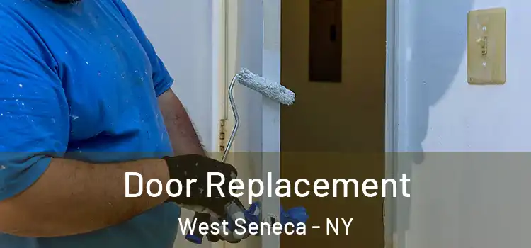 Door Replacement West Seneca - NY