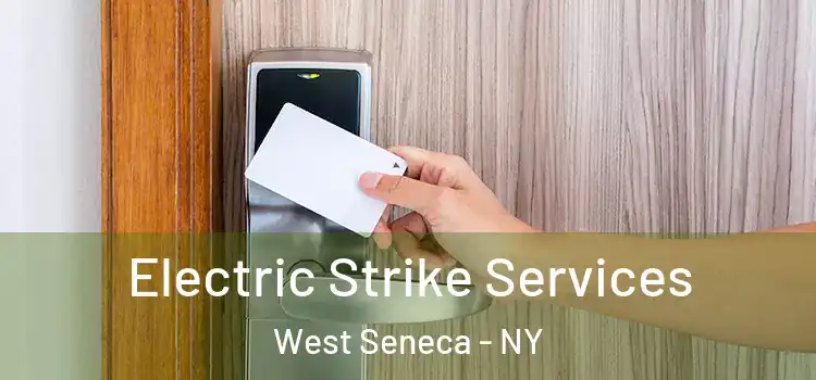 Electric Strike Services West Seneca - NY