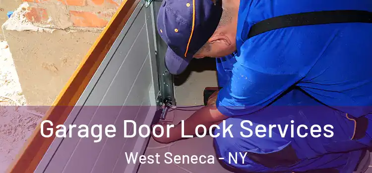 Garage Door Lock Services West Seneca - NY