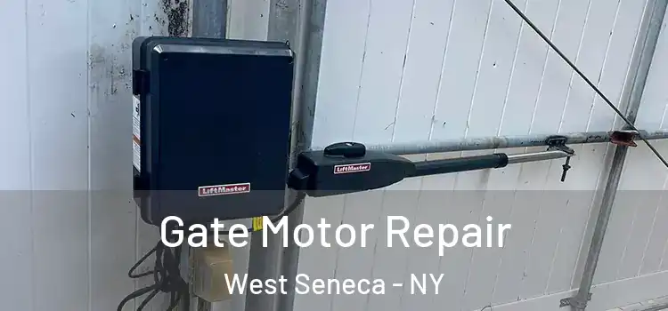 Gate Motor Repair West Seneca - NY