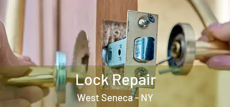 Lock Repair West Seneca - NY