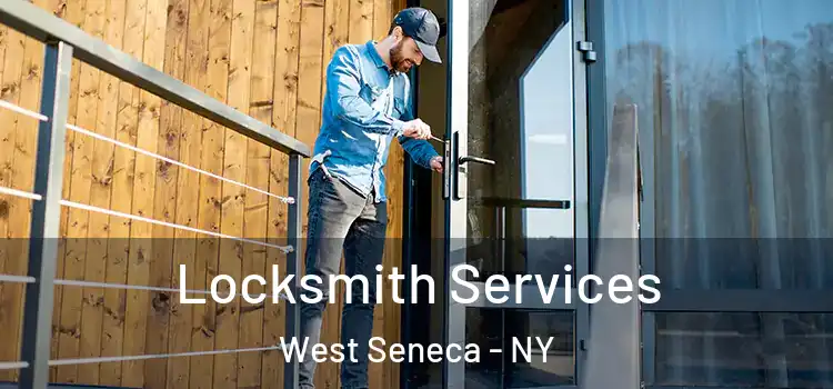 Locksmith Services West Seneca - NY