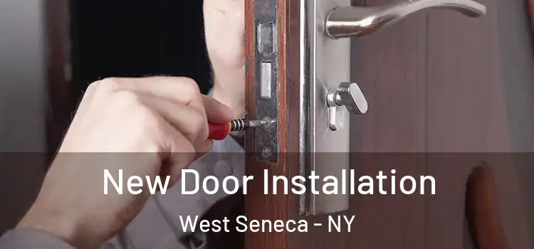 New Door Installation West Seneca - NY