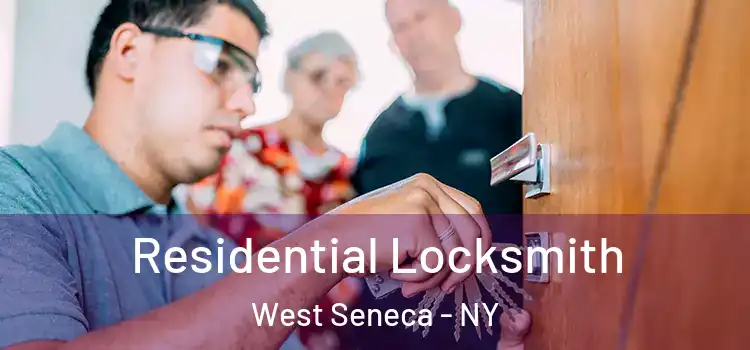 Residential Locksmith West Seneca - NY